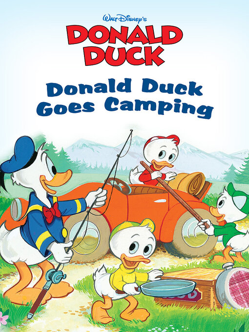 Title details for Donald Duck Goes Camping by DISNEY BOOK GROUP - Available